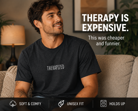 Therapized T-Shirt | Mental Health Graphic Tee