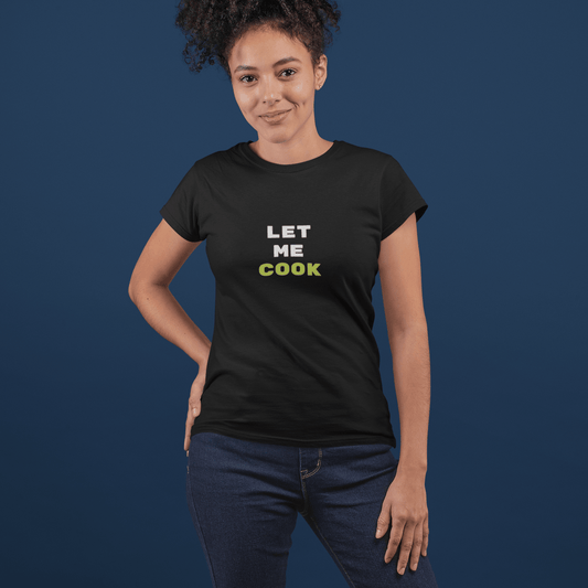 Let Me Cook t-shirt, viral meme shirt with funny streetwear graphic design