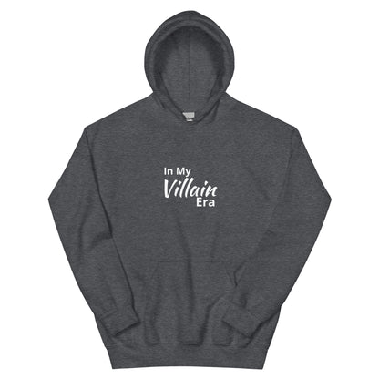 In My Villain Era hoodie, edgy streetwear sweatshirt with bold minimal graphic design