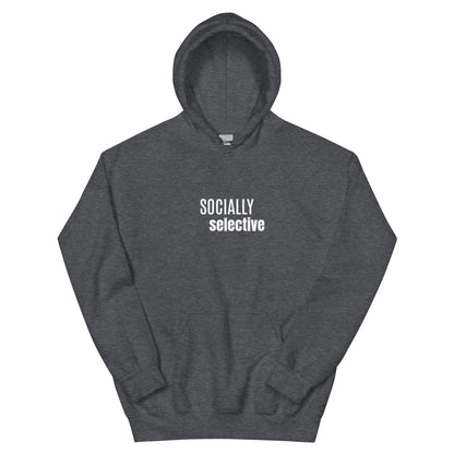 Socially Selective Introvert hoodie, minimal streetwear sweatshirt for introvert lifestyle