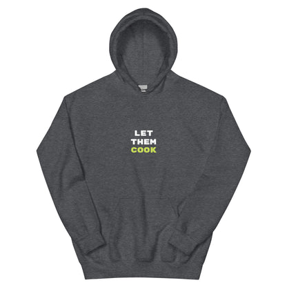 Salted Ice Let Them Cook Hoodie | let them cook aesthetic hoodie | funny relaxed meme hoodie | gen z chill vibes streetwear hoodie | minimalist playful quote hoodie