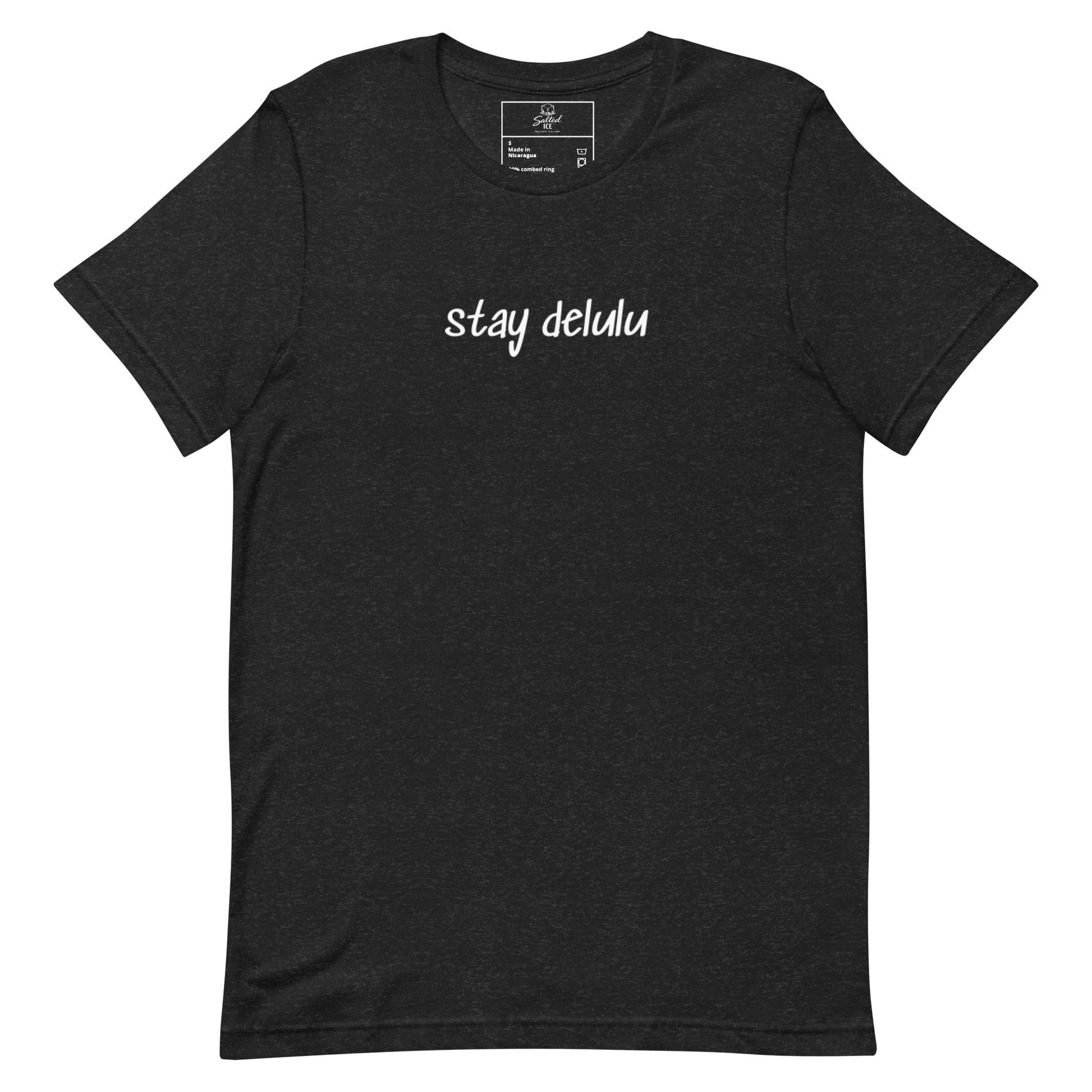 Stay Delulu t-shirt, funny meme graphic tee with viral internet slang design