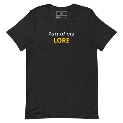Salted Ice Part of My Lore T-Shirt | part of my lore aesthetic t-shirt | funny lore meme graphic tee | gen z storytelling streetwear t-shirt | minimalist quirky quote tee