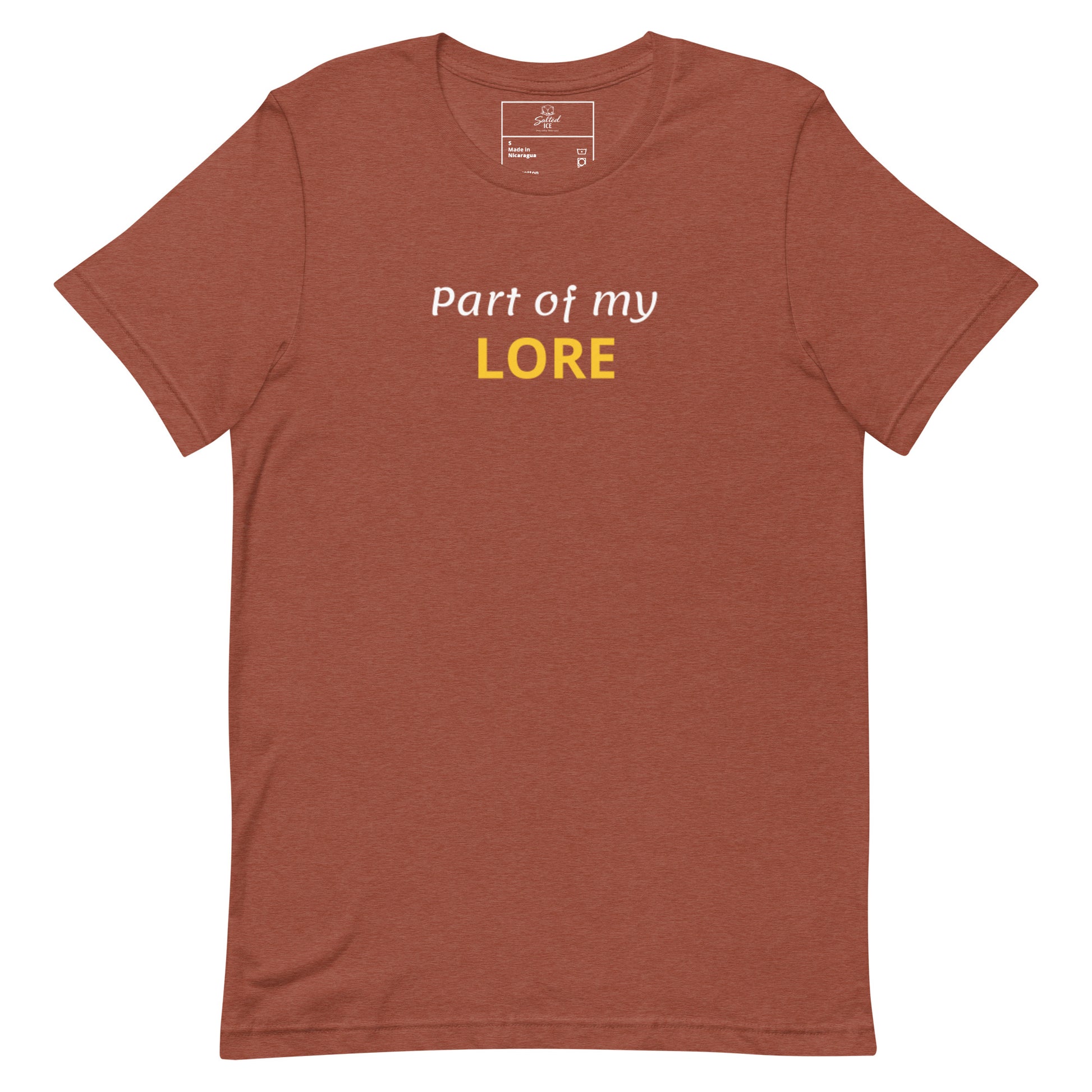 Salted Ice Part of My Lore T-Shirt | part of my lore aesthetic t-shirt | funny lore meme graphic tee | gen z storytelling streetwear t-shirt | minimalist quirky quote tee