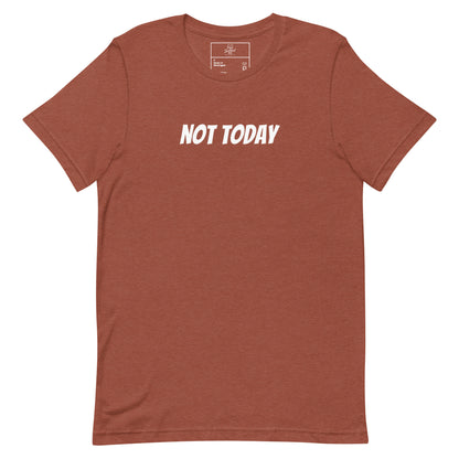 Not Today t-shirt, funny sarcastic mood graphic tee with minimal streetwear design