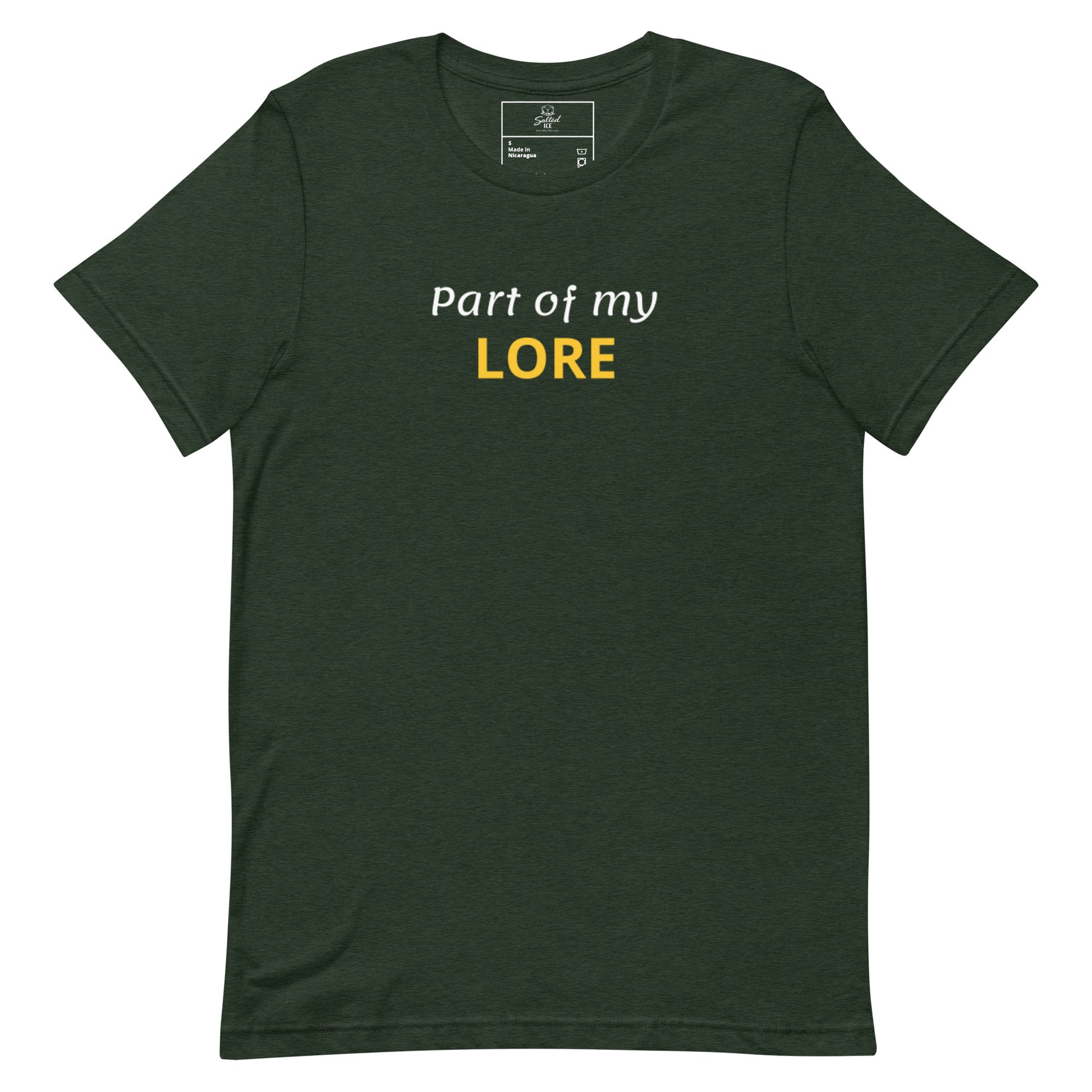 Salted Ice Part of My Lore T-Shirt | part of my lore aesthetic t-shirt | funny lore meme graphic tee | gen z storytelling streetwear t-shirt | minimalist quirky quote tee