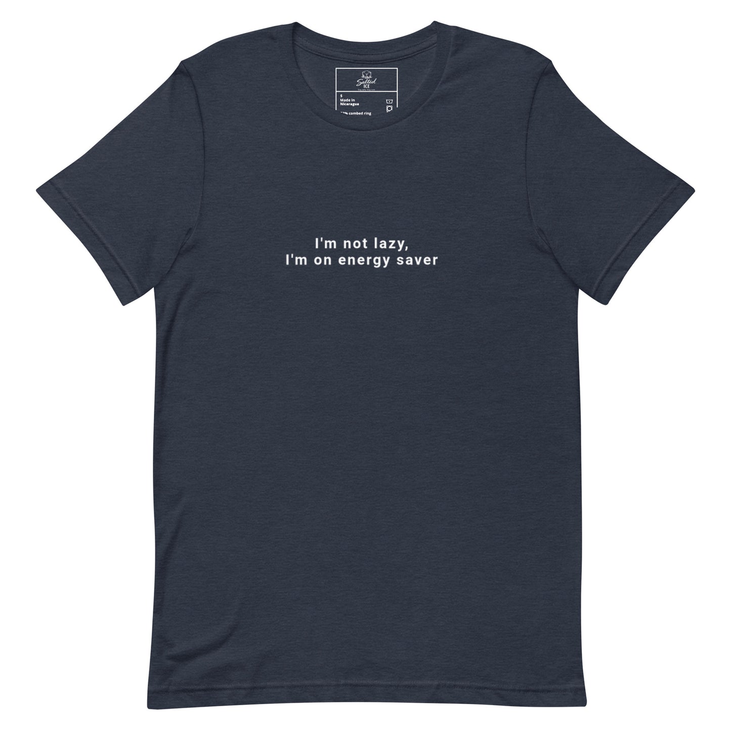 salted ice i’m not lazy i’m on energy saver t-shirt | i’m not lazy i’m on energy saver graphic tee | funny lazy meme streetwear t-shirt | gen z humor vibe t-shirt | minimalist witty quote tee