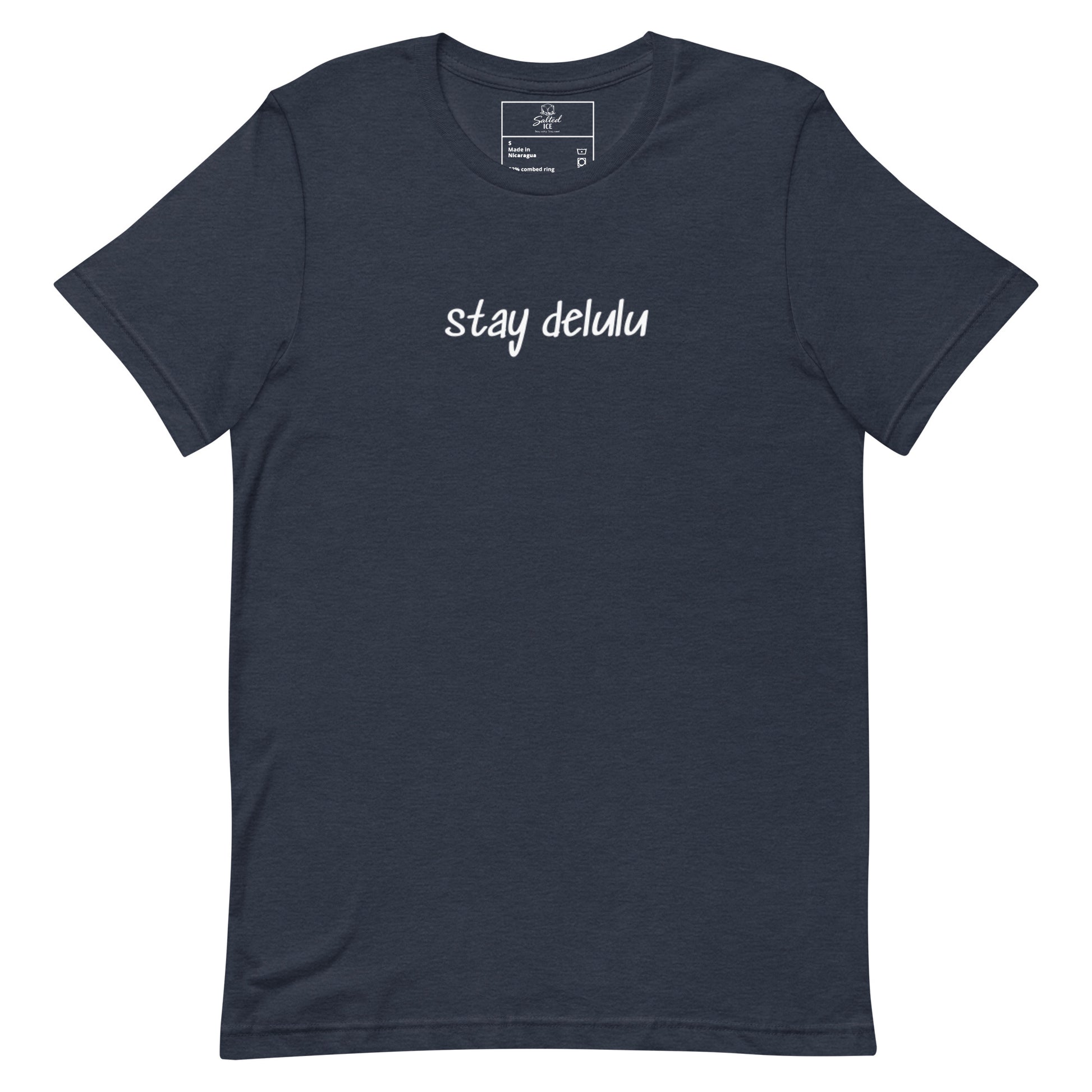 Stay Delulu t-shirt, funny meme graphic tee with viral internet slang design