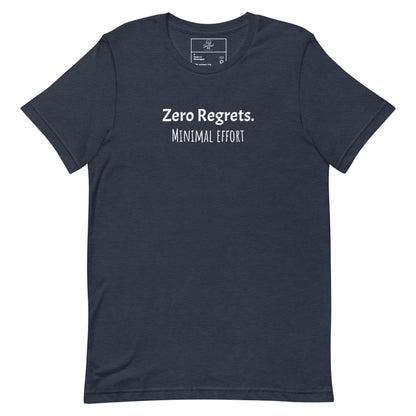 Zero Regrets Minimal Effort t-shirt, funny lazy humor graphic tee with casual streetwear style
