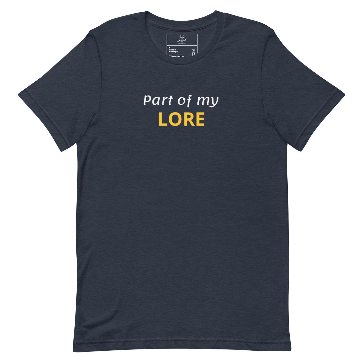salted ice part of my lore t-shirt | part of my lore aesthetic t-shirt | funny lore meme graphic tee | gen z storytelling streetwear t-shirt | minimalist quirky quote tee