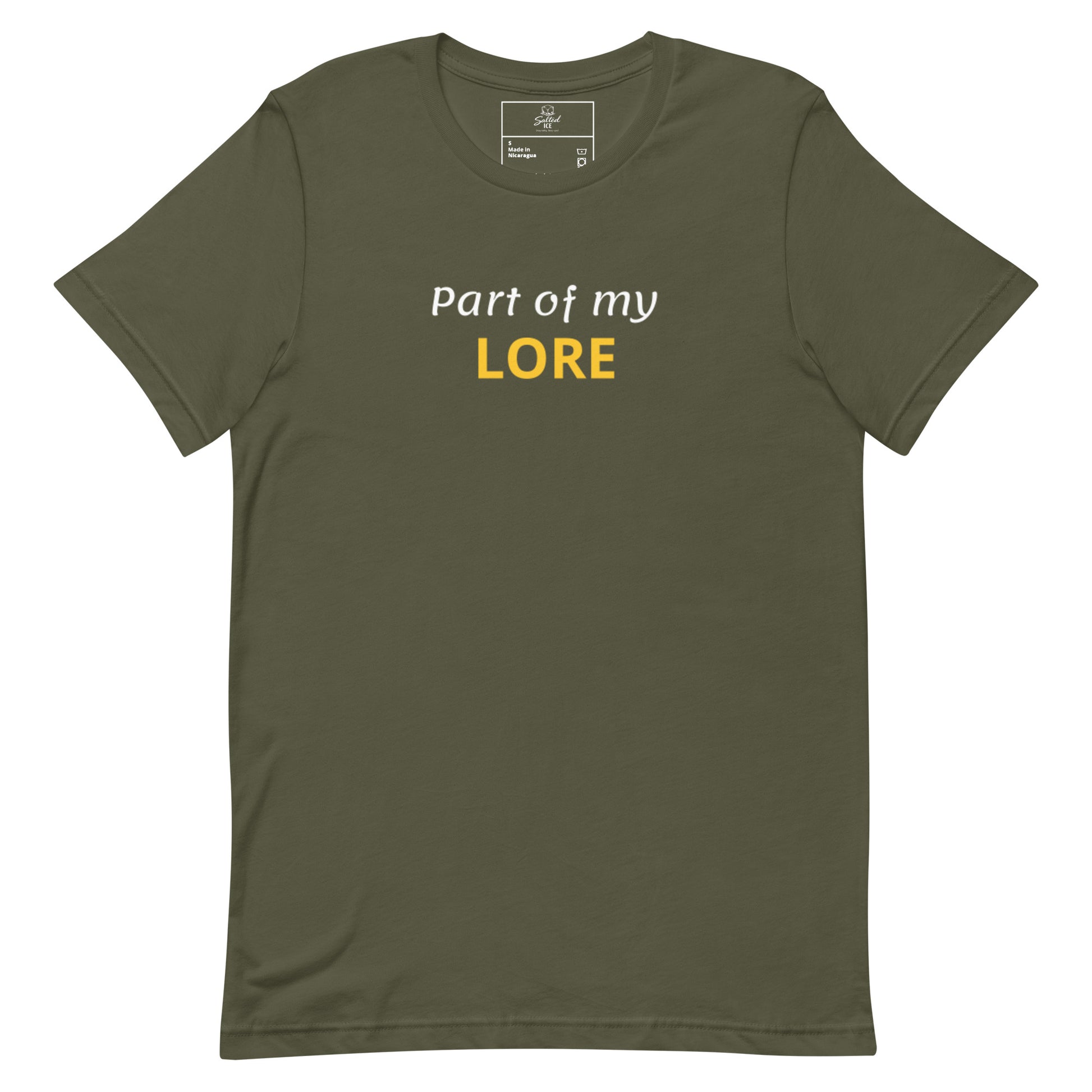 Salted Ice Part of My Lore T-Shirt | part of my lore aesthetic t-shirt | funny lore meme graphic tee | gen z storytelling streetwear t-shirt | minimalist quirky quote tee