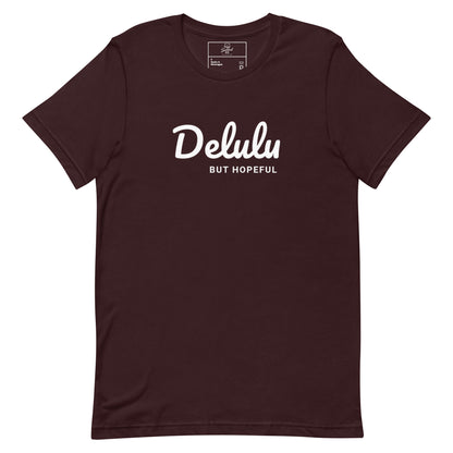 Delulu But Hopeful t-shirt, funny positive aesthetic graphic tee with minimalist streetwear design