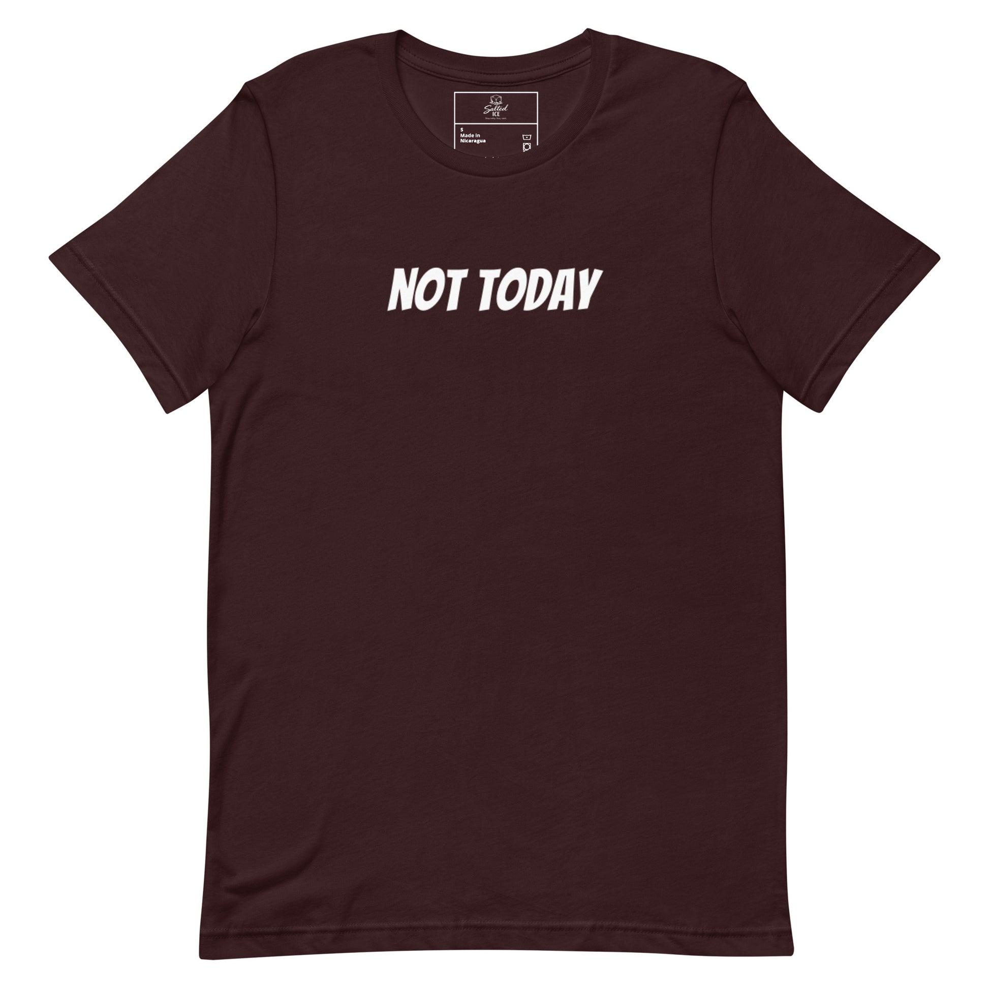 Not Today t-shirt, funny sarcastic mood graphic tee with minimal streetwear design