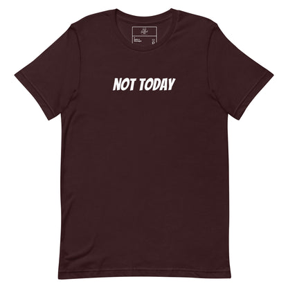 Not Today t-shirt, funny sarcastic mood graphic tee with minimal streetwear design