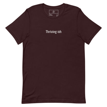 Thriving-ish t-shirt, mental health tee with minimal streetwear graphic design