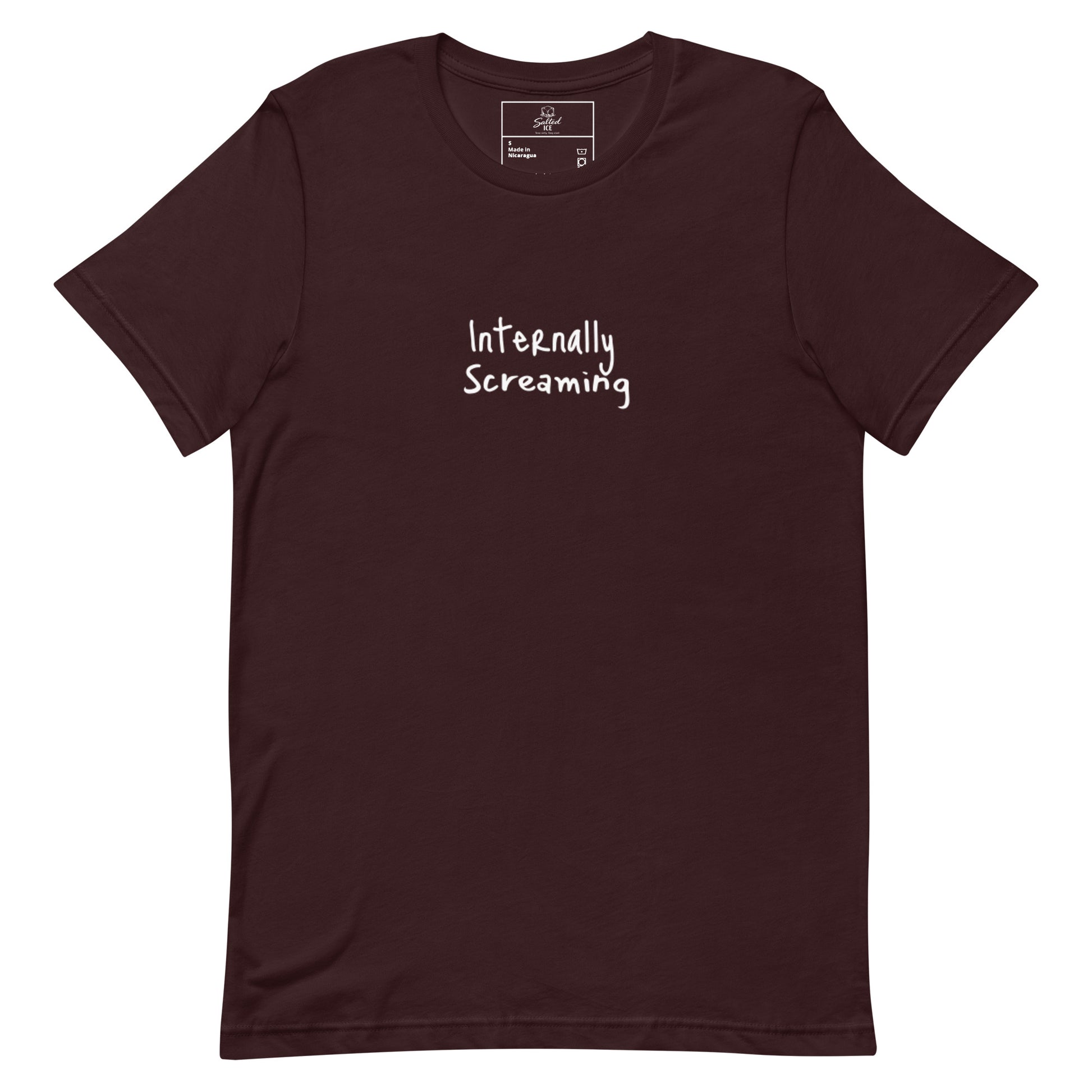 Salted Ice Internally Screaming T-Shirt | internally screaming aesthetic t‑shirt | funny stressed meme graphic tee | gen z anxious vibes streetwear t‑shirt | minimalist chaotic energy quote tee